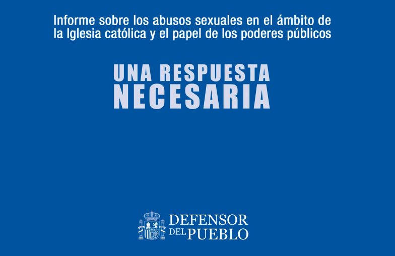 Defensor del Pueblo - 27OCT23 - Informe sobre los abusos sexuales en el ámbito de la Iglesia católica y el papel de los poderes públicos