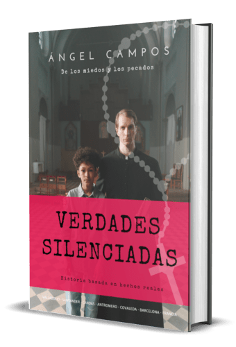 “Verdades Silenciadas” · De los miedos y los pecados, de Ángel Campos
