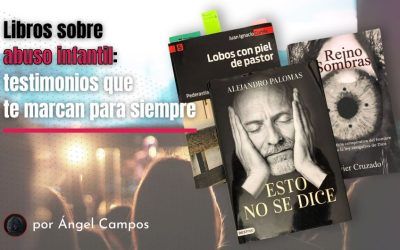 Libros sobre abuso infantil: testimonios que te marcan para siempre