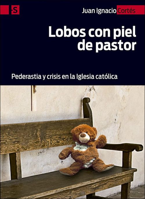Lobos con piel de pastor, de Juan Ignacio Cortés