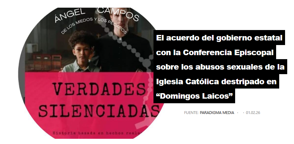El acuerdo del gobierno estatal con la Conferencia Episcopal sobre los abusos sexuales de la Iglesia Católica destripado en “Domingos Laicos”